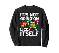 Christmas Candy Cane It's Not Going to Lick Itself Sweatshirt