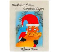 Christmas Capers: Naughty or Nice