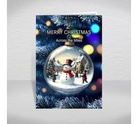 Christmas Card Across the Miles, Friends, Family - Snow Globe Bauble with Snowman Winter Scene, A5 Deluxe Greeting Card with a Special Verse Inside: Across the Miles Christmas Card