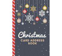 Christmas Card Address Book: 10-Year Logbook / 6x9 Tracker For Holiday Mail / Alphabetical Organizer With Tabs / Decorative Hanging Ornament Theme / ... / Large Print / Great Gift For Seniors