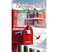 Christmas Card Address Book & 10 Year Tracker: For the Xmas Cards You Send and Receive