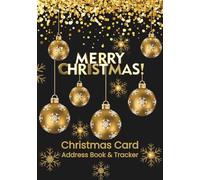Christmas Card Address Book and Tracker for 10 Years: Contact Detail Book for Christmas Time