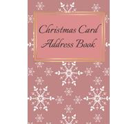 Christmas Card Address Book: Keep track of sending and receiving your Christmas cards for up to 10 years