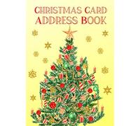 Christmas Card Address Book: Large Print record book to list up to 7 years of greetings cards sent and received in the Holiday Season. Great gift for Seniors.