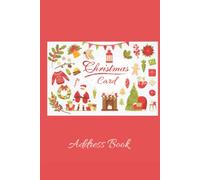 Christmas Card Address Book: Mailing Address Log Book and 10 Year Christmas Card Tracker With Tabs (Santa, Red)(Hardcover)