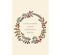 Christmas card address book: Notebook to record the Christmas cards you send and receive - Undated 10 year tracker