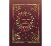 Christmas Card Address Book: Organizer for 10 years to complete contact details for sending Christmas wishes to family and friends, sent and received card tracker