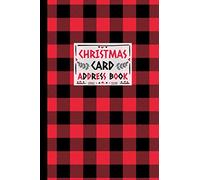 Christmas Card Address Book: Record Book and Tracker For Holiday Cards You Send and Receive, A Ten Year Address Organizer - Red and Black Lumberjack Buffalo Plaid Design