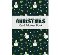 Christmas Card Address Book: Ten Years Record Book And Tracker With Alphabetical Tabs - Tracker For Holiday Greeting Cards, Organizer Book With Name-Email-Phone-Address (card address book)