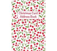 Christmas Card Address Book: Track & Log Christmas Cards Sent & Received For Up to 5 Years
