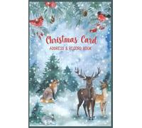 Christmas Card Address & Record Book: Undated 10 Year Tracker with A-Z Alphabetical Tabs to Organize Addresses and Log Holiday Cards and Gifts Sent and Received - Snowy Woodland Animals Cover Design