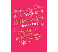 Christmas Card, For a Lovely Sister in Law - 9 x 6 inches - Piccadilly Greetings