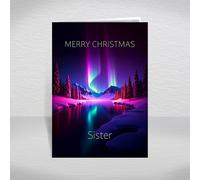 Christmas Card for Sister, Female Relative - Stunning Northern Lights over Snowy Mountains Winter Scene, A5 Deluxe Card with a Special Verse Inside: Sister Christmas Card