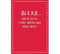 Christmas Card, Funny Humour Text Alexa - 7 x 5 inches - Piccadilly Greetings