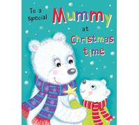 Christmas Card Juvenile To a Special Mummy Polar bears - 8 x 6 inches - Regal Publishing