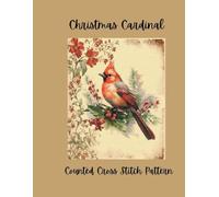 Christmas Cardinal: Counted Cross Stitch Pattern