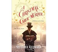 Christmas Carol Murder: 3 (Dickens of a Crime)