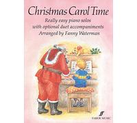 Christmas Carol Time (Piano Solo/Duet): Really Easy Piano Solos With Optional Duet Accompaniments