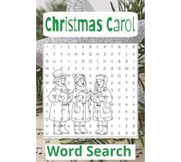 Christmas Carol Word Search Puzzle Book: Word Search with Easy to Read Print about Christmas Carol, Winter Time, Winter Holiday and More | 6x9 ... ... Gift for Vacation, Holidays and Free Time