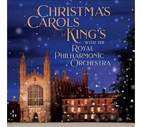 CHRISTMAS CAROLS AT KING'S WITH THE ROYAL PHILHARMONIC ORCHESTRA AUDIO CD NEW
