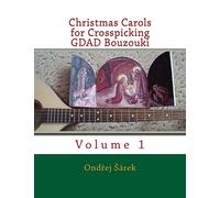 Christmas Carols for Crosspicking GDAD Bouzouki: Volume 1