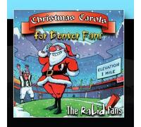 Christmas Carols for Denver Fans by The Rabid Fans
