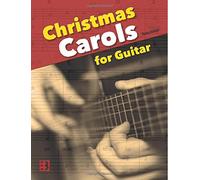 Christmas Carols for Guitar (Songbooks for Guitar)