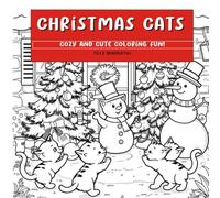 Christmas Cats: cozy and cute coloring fun!