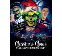 Christmas Chaos: The Making of The Mean One