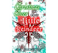 Christmas Cheer and Their Little Reindeer: A Christmas Why Choose