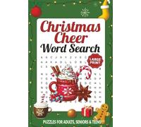 Christmas Cheer Word Search: Large Print Word Search Puzzle Book for Teens, Adults & Seniors - 6 x 9 inches, Christmas themed words with 53 Puzzles ... activities, free time, and holiday fun.