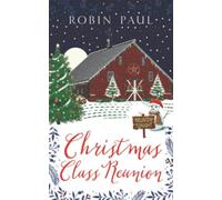 Christmas Class Reunion: Inspired the Hallmark Channel Original Movie