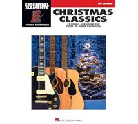 Christmas Classics. Guitar Ensemble.: Essential Elements Guitar Ensembles Mid-Beginner Level