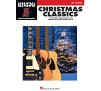 Christmas Classics: Essential Elements Guitar Ensembles Mid-Beginner Level