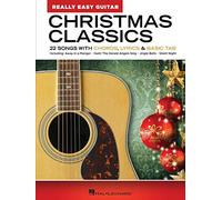 Christmas Classics - Really Easy Guitar Series 22 Songs with Chords, Lyrics & Basic Tab