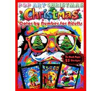 Christmas: Color by Number for Adults: Pop Art Christmas Paint by Number with Dazzling Festive Images, Color Quest on Black Paper, Coloring book for ... (Color by number for adults books)