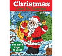 Christmas Color by Number for Kids: Christmas Number Coloring Book
