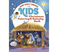 Christmas Coloring and Activity Book: (Our Daily Bread for Kids Series)