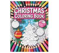 Christmas Coloring Book: 100 Festive Holiday Designs for All Ages: Fun Winter Activity with Santa, Reindeer, and Snowmen for Family Relaxation and Stress Relief