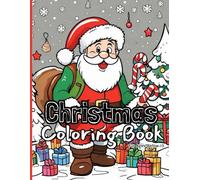 Christmas Coloring Book: Amazing X-Mas Coloring Book for Ages Below 13