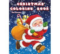 Christmas Coloring Book. Christmas gift coloring book. Stress relief Christmas coloring book. Relaxing Christmas coloring book.Christmas coloring book ... book for adults.Fun Holiday Activities