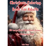 Christmas Coloring Book for Adults: 50 Large Print Christmas Scenes for Relaxing Fun!