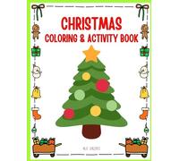 Christmas Coloring Book for Kids: 20 Easy and Fun Pages to Color, Spot the Difference, Mazes, and More!