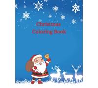 Christmas Coloring Book for Kids: 47 beautiful Christmas Coloring Pages for Kids ages 4-8