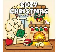 Christmas Coloring Book For Kids: 50 Delightful Illustrations of Cozy Holiday Nooks, Warm Decorations, and Seasonal Joy