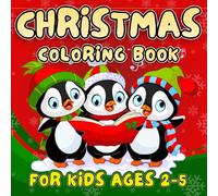 Christmas Coloring Book for Kids Ages 2-5 | Simple Toddler Coloring Pages: Cute Pictures with Santa | Reindeer & More! Big Preschool Activity Book | Holiday Gifts & Stocking Stuffers for Boys & Girls