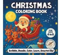 Christmas Coloring Book for Kids Ages 4-8: Fun Holiday Activity Book with Santa, Reindeer, Elf, Snowman & Festive Winter Scenes : Ideal Stocking ... COLORING BOOK : HAPPY HANDS & GROWING MINDS)