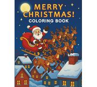 Christmas Coloring Book for Kids and Adults: 40 Fun and Easy Holiday Pages - Bold, Beautiful, and Classic Xmas Designs