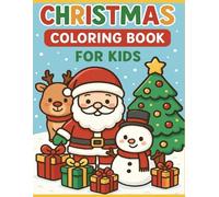 Christmas coloring book for kids: Celebrate the joy of Christmas with this adorable kawaii coloring book!