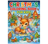 Christmas Coloring Book for Kids: Creative and Simple Christmas Coloring Book for Kids to Celebrate the Holiday Season with Fun and Imagination.
